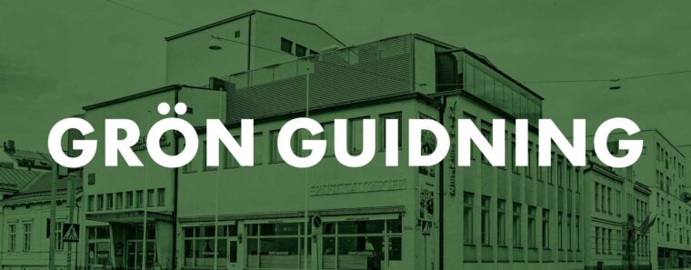 Bild av teaterhuset i grön ton med texten "Grön guidning" skriven med vit text lagd ovanom bilden.
